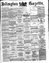 Islington Gazette Friday 07 September 1877 Page 1