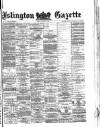 Islington Gazette Friday 18 January 1878 Page 1