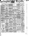 Islington Gazette Wednesday 22 May 1878 Page 1