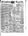 Islington Gazette Friday 24 May 1878 Page 1