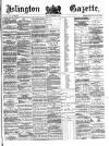 Islington Gazette Monday 29 September 1879 Page 1