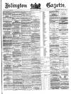 Islington Gazette Wednesday 01 October 1879 Page 1