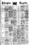 Islington Gazette Monday 22 March 1880 Page 1