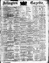 Islington Gazette Friday 27 October 1882 Page 1