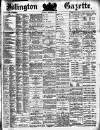 Islington Gazette Thursday 14 December 1882 Page 1