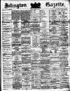 Islington Gazette Friday 05 January 1883 Page 1