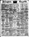 Islington Gazette Friday 06 April 1883 Page 1
