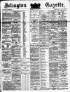 Islington Gazette Wednesday 23 May 1883 Page 1