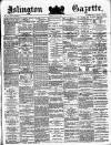 Islington Gazette Monday 28 May 1883 Page 1