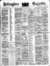 Islington Gazette Wednesday 13 June 1883 Page 1