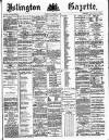 Islington Gazette Wednesday 05 December 1883 Page 1