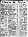 Islington Gazette Tuesday 08 January 1884 Page 1
