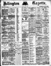 Islington Gazette Tuesday 08 April 1884 Page 1