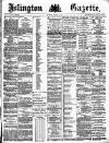 Islington Gazette Thursday 23 October 1884 Page 1