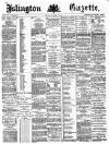 Islington Gazette Thursday 20 November 1884 Page 1