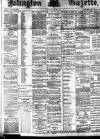 Islington Gazette Friday 20 February 1885 Page 1