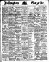 Islington Gazette Friday 10 April 1885 Page 1
