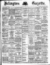 Islington Gazette Thursday 16 April 1885 Page 1