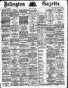 Islington Gazette Friday 08 May 1885 Page 1
