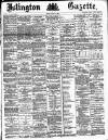 Islington Gazette Friday 07 August 1885 Page 1
