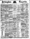Islington Gazette Tuesday 01 December 1885 Page 1