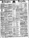 Islington Gazette Monday 21 December 1885 Page 1