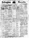 Islington Gazette Wednesday 10 March 1886 Page 1