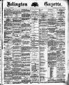 Islington Gazette Wednesday 06 January 1886 Page 1