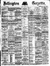 Islington Gazette Tuesday 12 January 1886 Page 1
