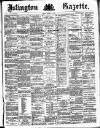 Islington Gazette Friday 29 January 1886 Page 1