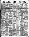 Islington Gazette Monday 29 March 1886 Page 1