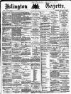 Islington Gazette Tuesday 27 April 1886 Page 1