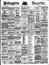 Islington Gazette Wednesday 08 September 1886 Page 1