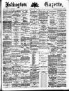 Islington Gazette Thursday 28 October 1886 Page 1