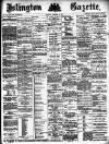 Islington Gazette Thursday 23 December 1886 Page 1