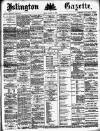 Islington Gazette Friday 14 January 1887 Page 1