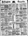 Islington Gazette Wednesday 26 January 1887 Page 1