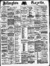 Islington Gazette Wednesday 09 February 1887 Page 1