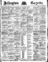 Islington Gazette Friday 22 July 1887 Page 1