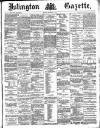 Islington Gazette Friday 02 September 1887 Page 1