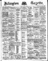Islington Gazette Monday 19 September 1887 Page 1
