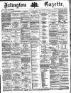 Islington Gazette Friday 28 October 1887 Page 1
