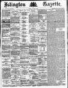 Islington Gazette Tuesday 08 November 1887 Page 1