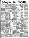 Islington Gazette Tuesday 27 December 1887 Page 1