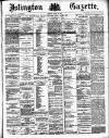Islington Gazette Thursday 29 March 1888 Page 1