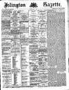 Islington Gazette Tuesday 01 May 1888 Page 1