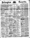 Islington Gazette Friday 04 May 1888 Page 1