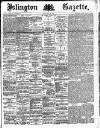 Islington Gazette Friday 22 June 1888 Page 1