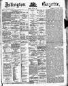 Islington Gazette Thursday 02 August 1888 Page 1