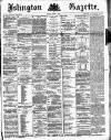 Islington Gazette Friday 03 August 1888 Page 1